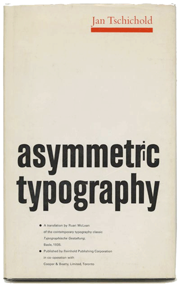 First U.S. edition, translated from the German by Ruari McLean. A landmark book in typographic design in which Tschichold advanced his ideas on asymmetric typography. He later recognized that there were two approaches to design problems and asymmetric was not necessarily the best.